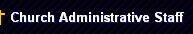Church Administrative Staff